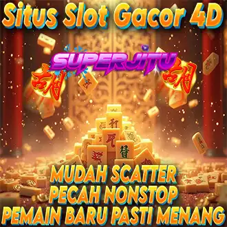 SUPER JITU | Link Alternatif Situs Slot Gacor 4D WAP